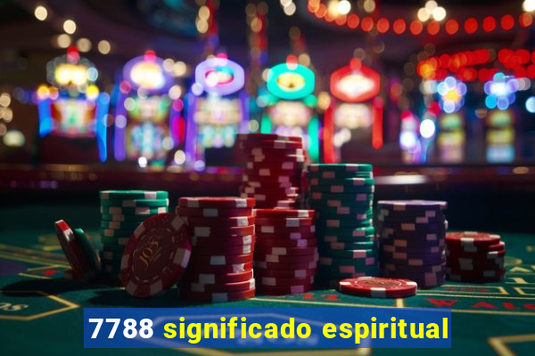 7788 significado espiritual